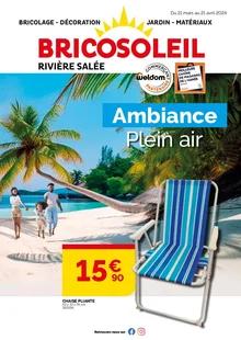 Catalogue promo bricosoleil du 21 mars au 21 avril 2024