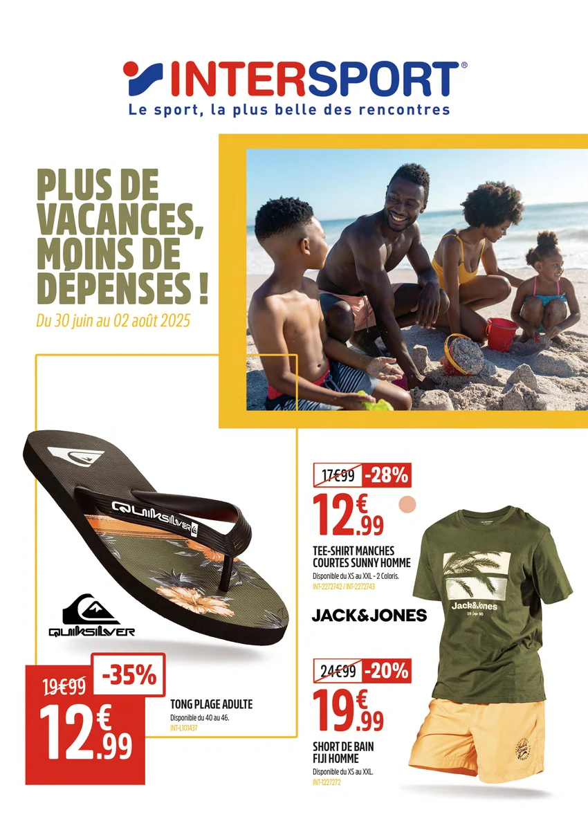 Code Promo Intersport Promos Intersport du 30/06/2025 au 02/08/2025 - Plus de vacances, moins ...